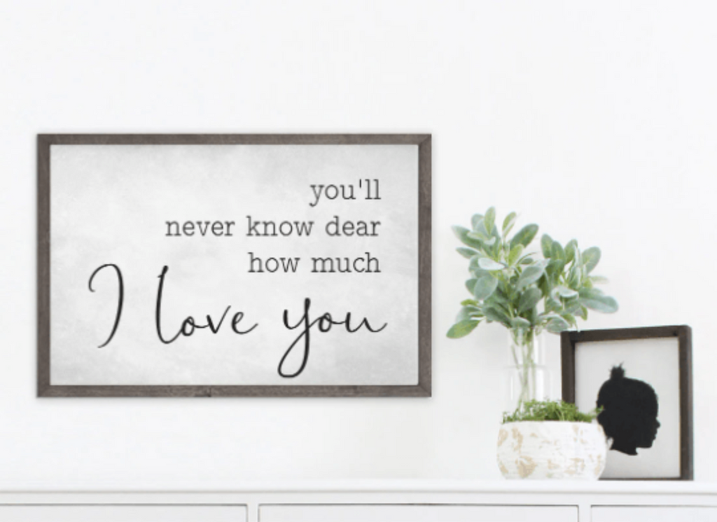 You'll Never Know Dear How Much I Love You - Lettered & Lined