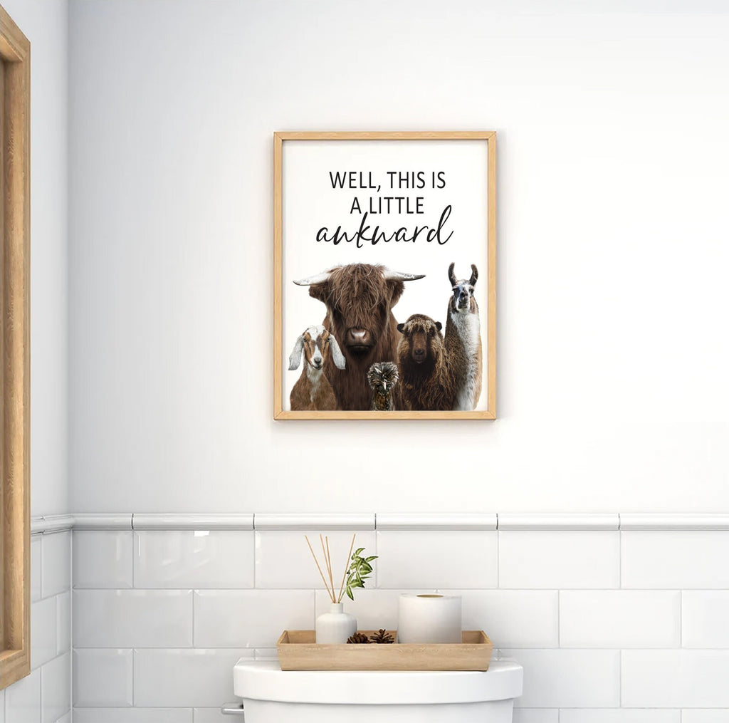 Animal Gang Realistic A Little Awkward Custom Bathroom Wall Art Decor | Highland Cow Sheep Goat Llama Chicken Farm Farmhouse Funny Sign