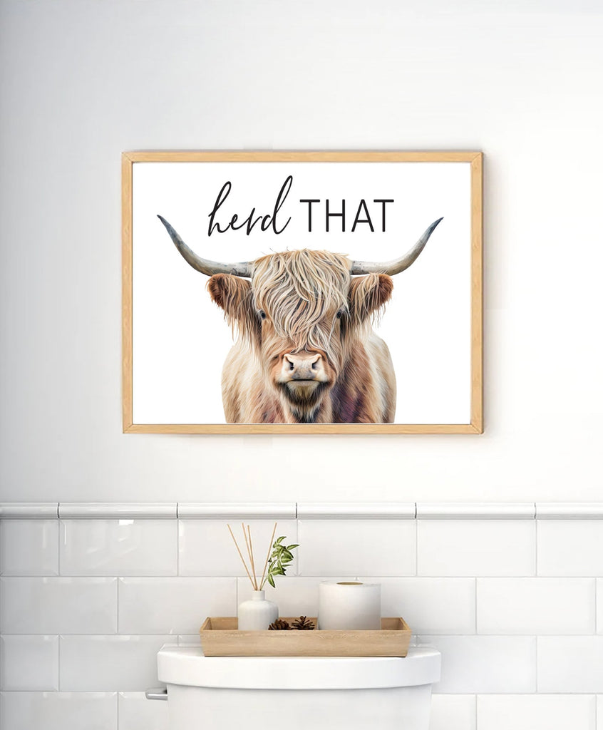 Herd That Highand Cow Illustration Custom Bathroom Wall Art Decor | Farmhouse Bathroom Decor | Vintage Wall Art Signs | Funny Bathroom Sign