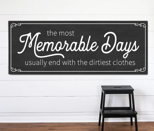 The Most Memorable Days Laundry Sign - Lettered & Lined