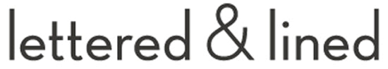 Lettered & Lined