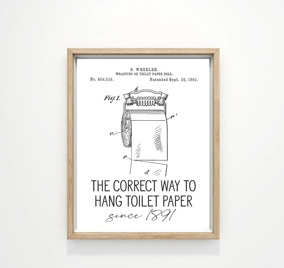 The Correct Way To Hang Toilet Paper Since 1891 - Lettered & Lined