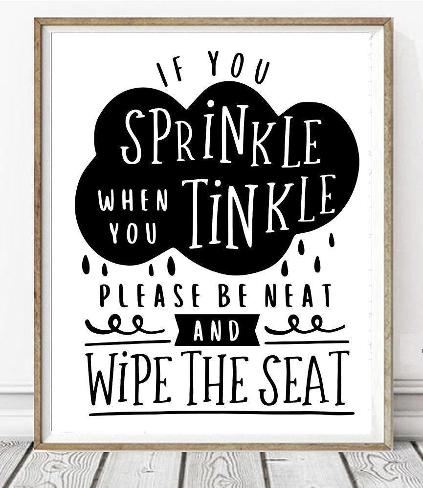 If You Sprinkle On The Seat Please Be Neat And Wipe The Seat - Lettered & Lined