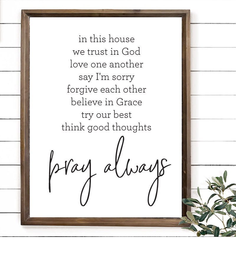 In This House ... Pray Always 