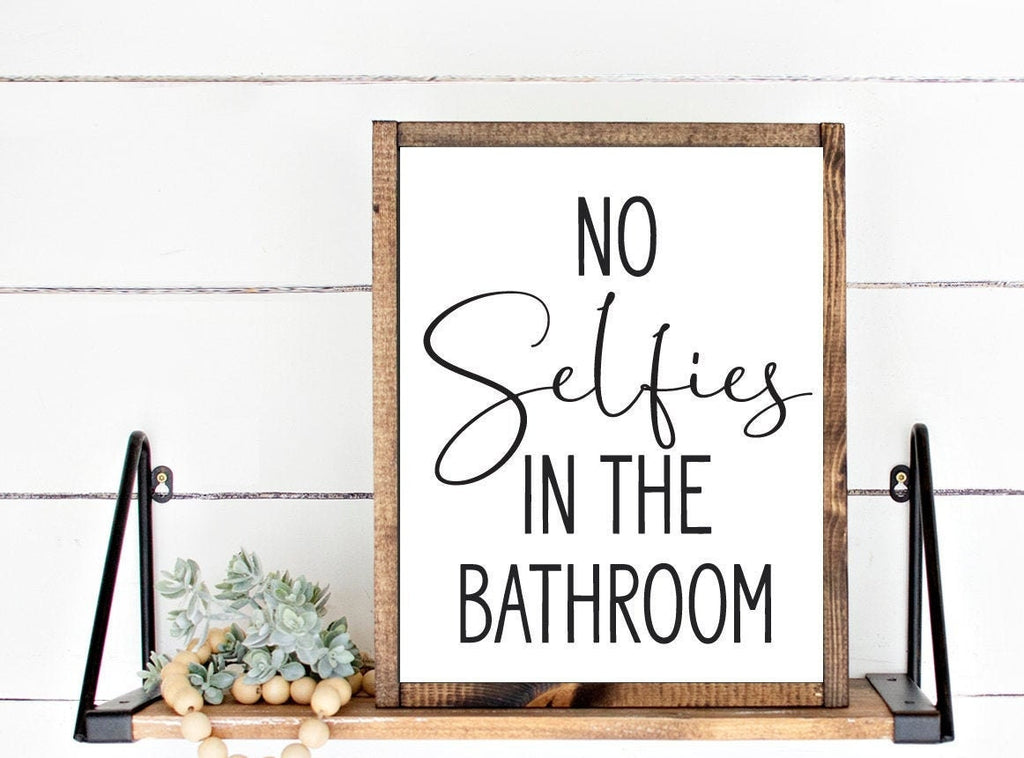 No Selfies In The Bathroom Print 