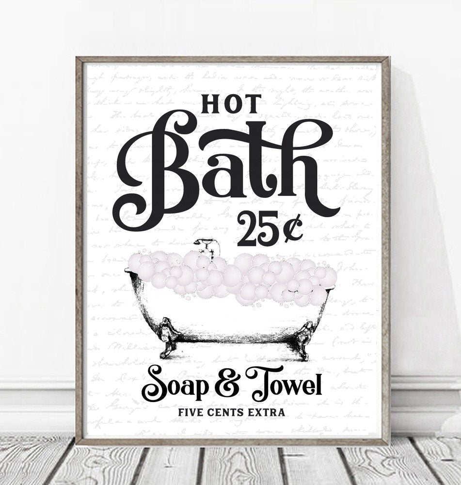 Hot Bath 25 cents Soap & Towels Five Cents 