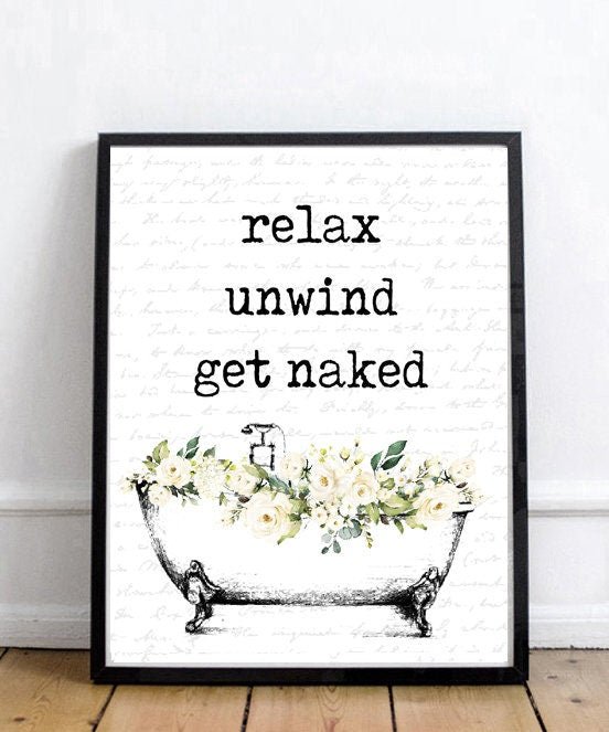 Relax Unwind Get Naked White Clawfoot Floral - Lettered & Lined