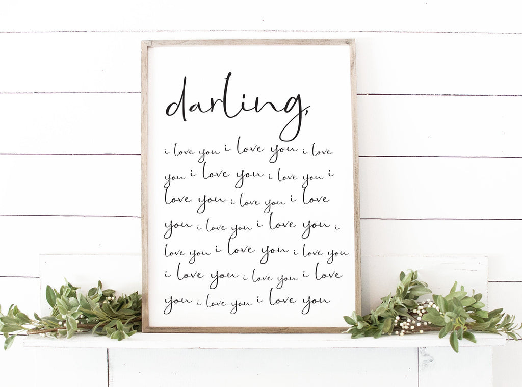 Darling I Love You I Love You I Love You print 