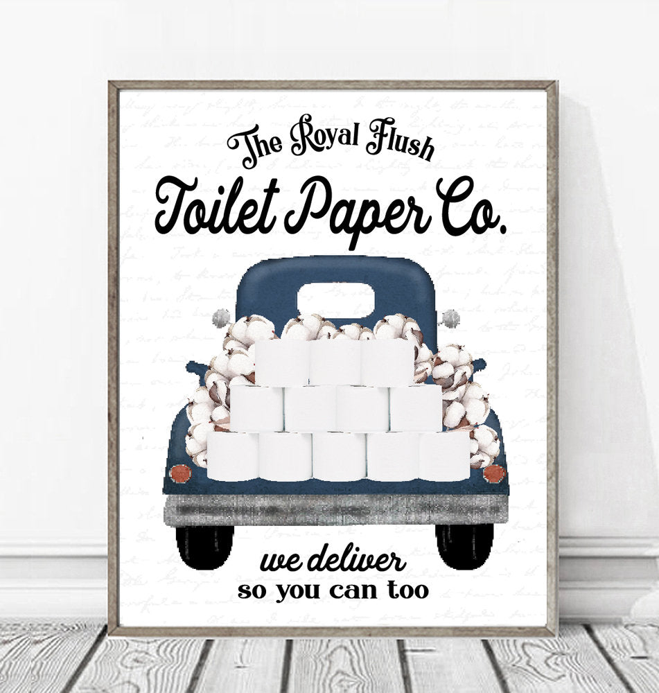 Navy Royal Flush Toilet Paper Co Truck We Deliver So You Can Too Print 