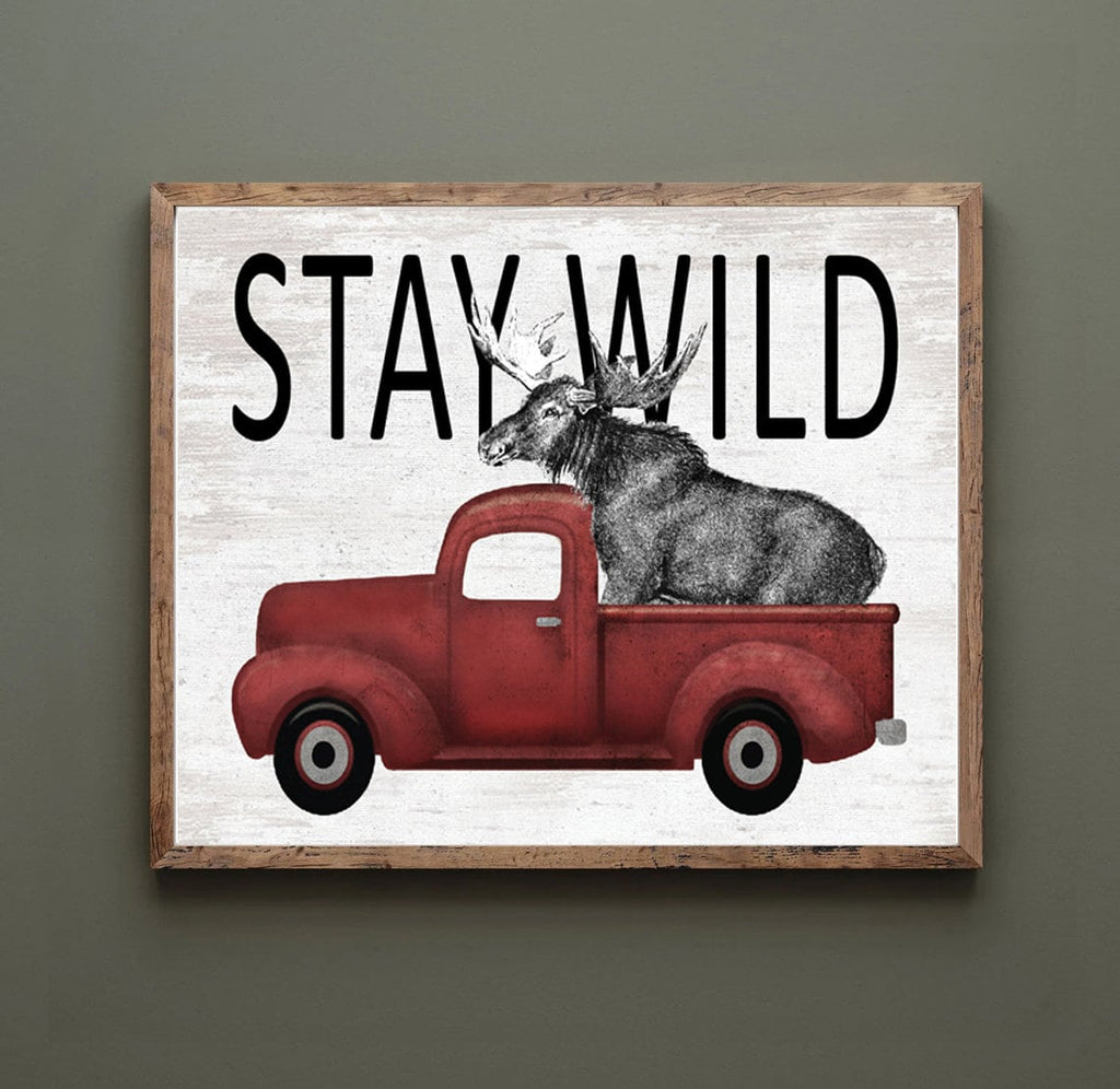 Stay Wild Moose Red Truck 