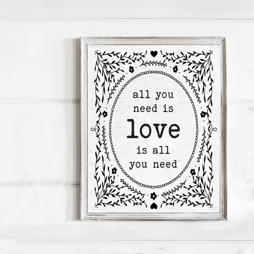 All You Need Is Love Is All You Need Art Print 