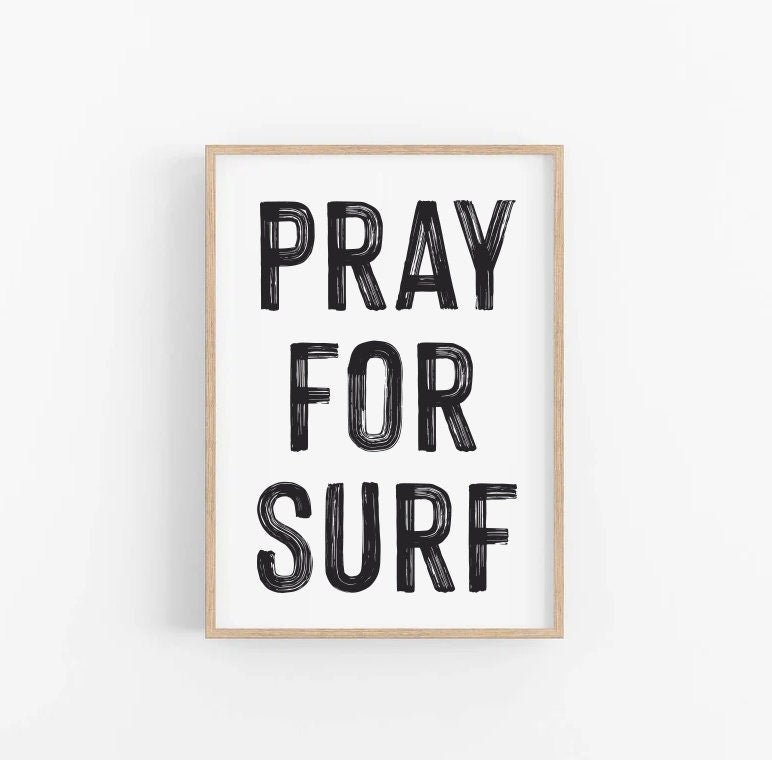 Pray For Surf - Lettered & Lined
