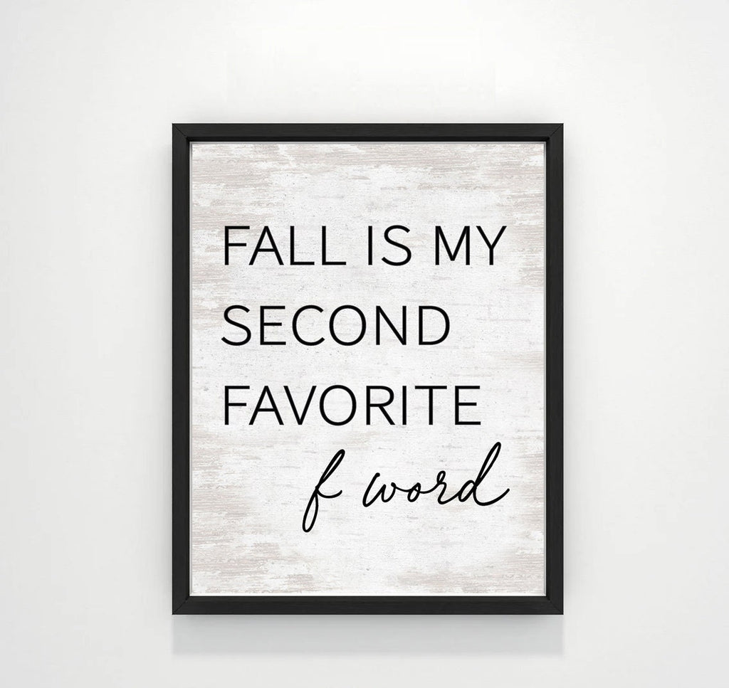 Fall Is My Second Favorite F Word - Lettered & Lined