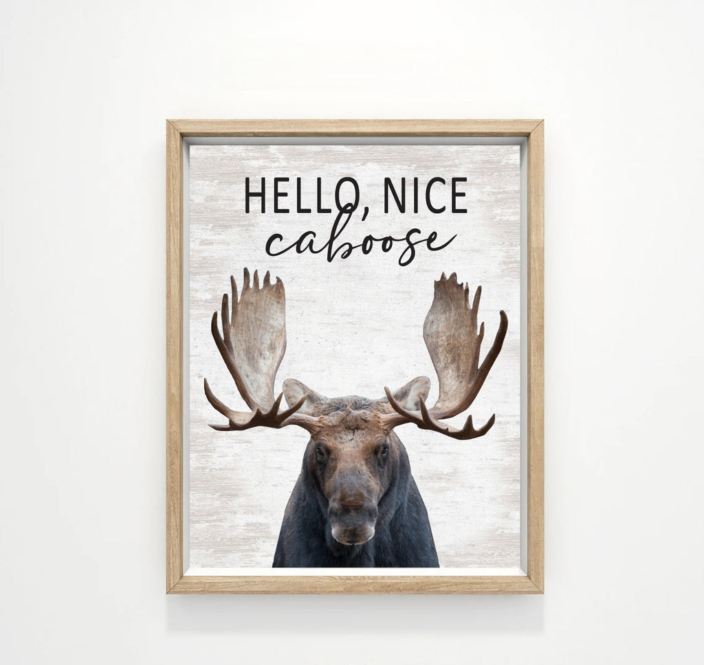 Hello Nice Caboose Moose Illustration Custom Bathroom Wall Art Decor | Farmhouse Bathroom | Bathroom Vintage Wall Art | Funny Bathroom Sign
