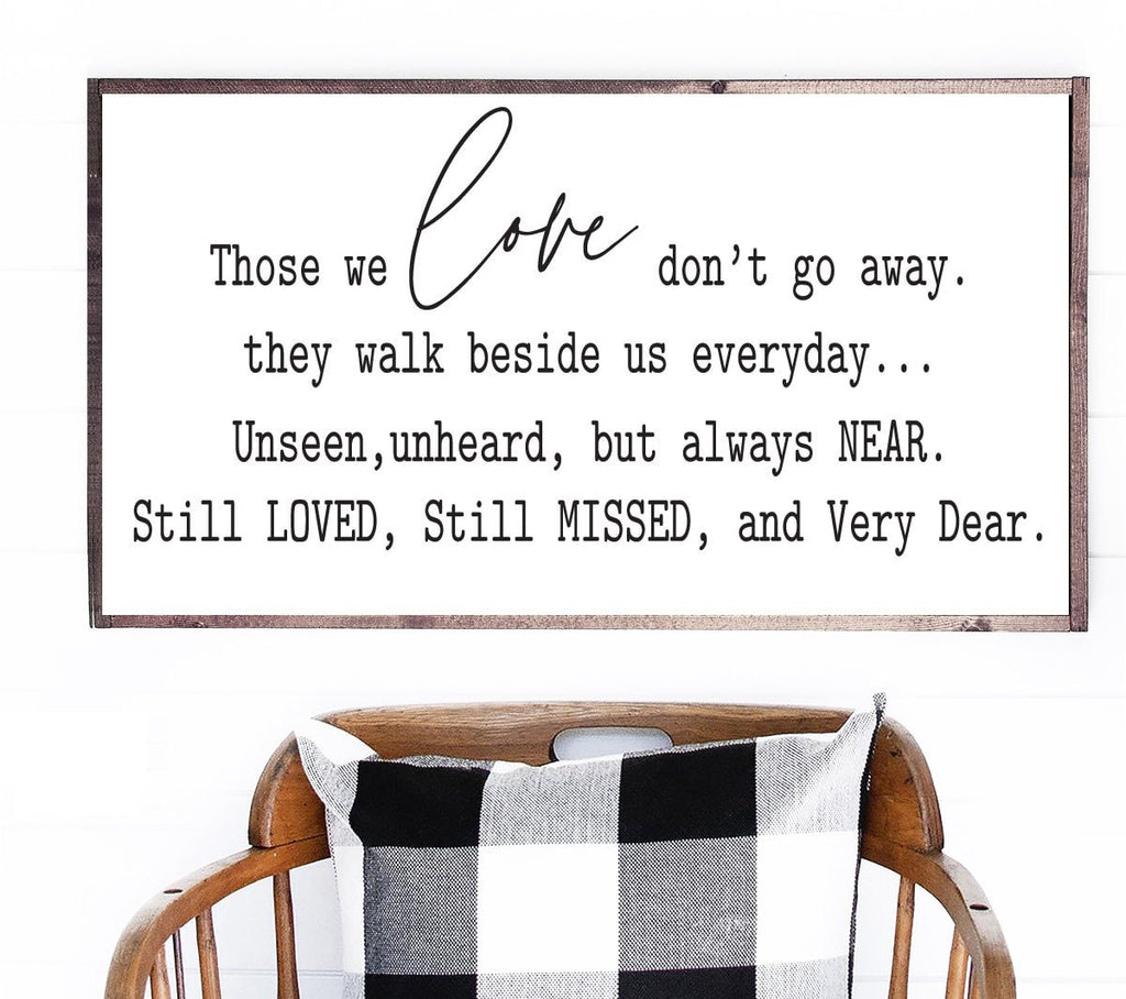 Those We Love Don't Go Away - Lettered & Lined