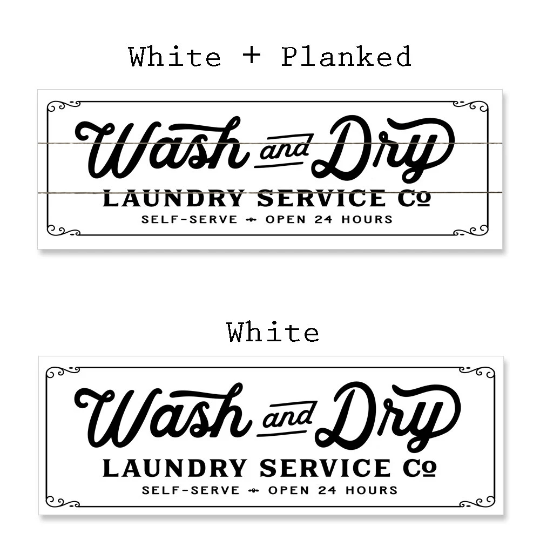 Personalized Wash and Dry Laundry Service Co Sign - Lettered & Lined
